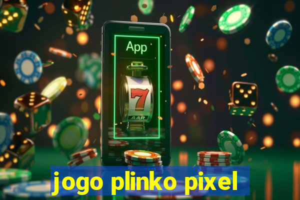 jogo plinko pixel